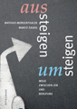 Aussteigen-Umsteigen Buchcover